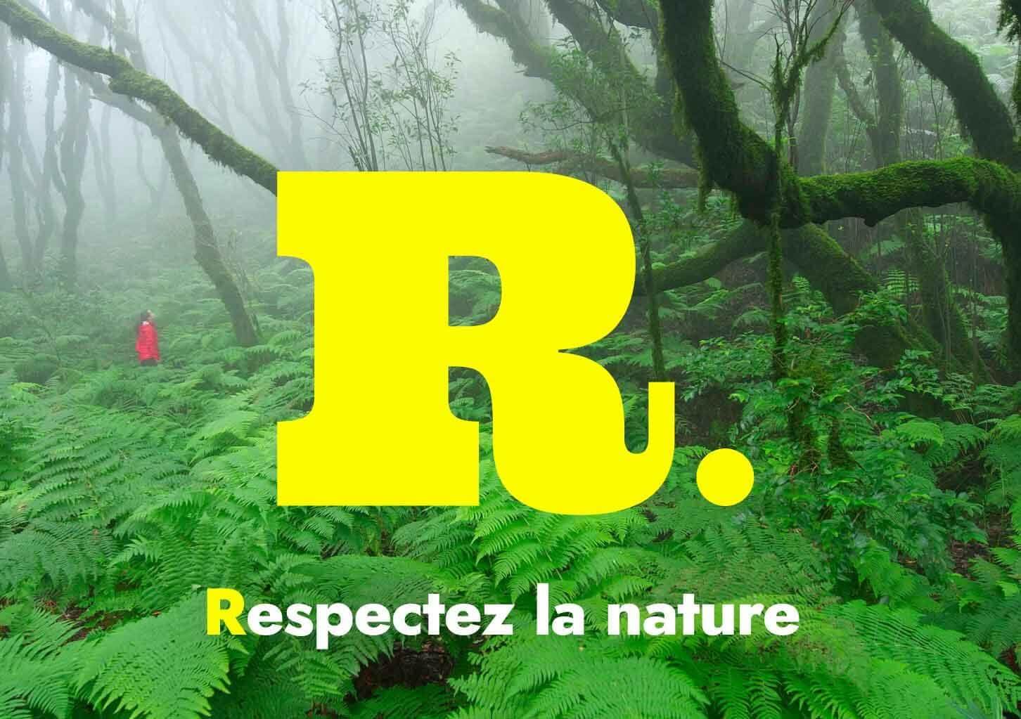Respectez la nature