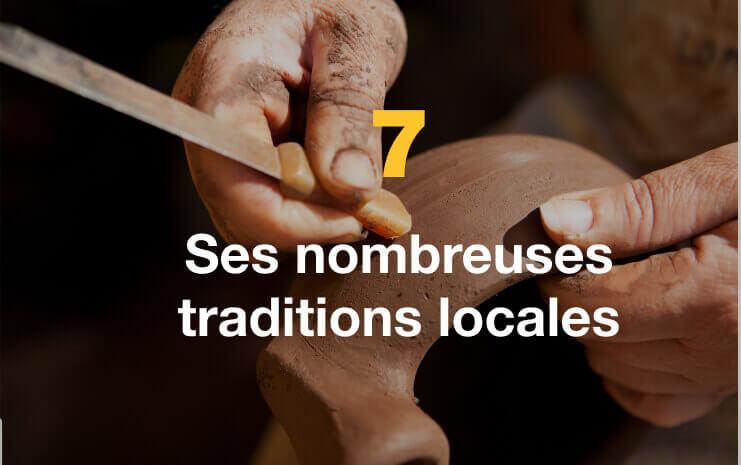 Ses nombreuses traditions locales