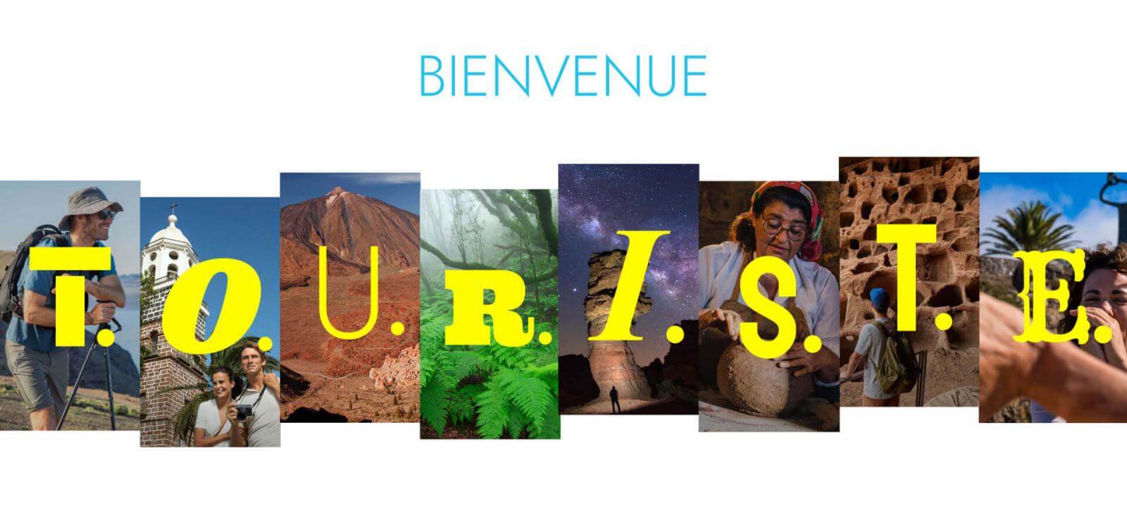 Bienvenue T.O.U.R.I.S.T.E.